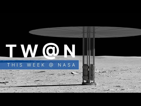 This Week @NASA: Nuclear Power on Moon, Changing Mars Landscape, Black Space Explorers