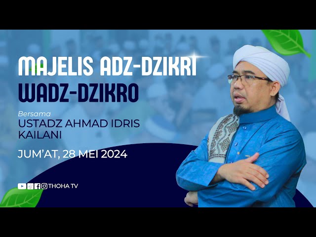 🔴 MAJELIS ADZ DZIKRI WADZ DZIKRO ASUHAN USTADZ AHMAD IDRIS KAILANI class=