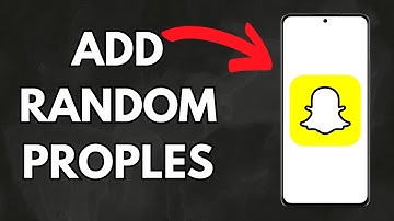 How to Add Random People on Snapchat 2025