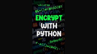 ENCRYPTION With Python! #python #coding #programming