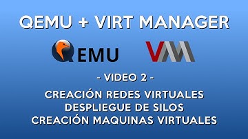 Qemu + Virt-Manager - Crear Maquinas Virtuales y Redes Virtuales LAN - NAT ( 2 )