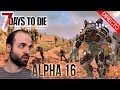 7 DAYS TO DIE | PROBANDO LA ALPHA 16 EN DIRECTO | Gameplay Español