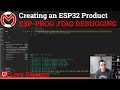 ESP32 Product Creation Journey: ESP-Prog JTAG Debugging in VSCode