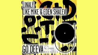 Like Mike & Eden Shalev - Linaly (Original Mix)