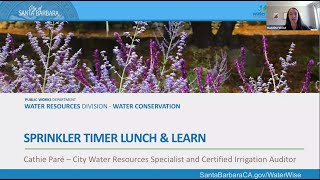 Sprinkler Timer Webinar by SaveWaterSB 92 views 3 years ago 1 hour, 18 minutes