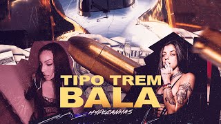 Hyperanhas - Tipo Trem Bala (Prod. Caio Passos) Clipe Oficial