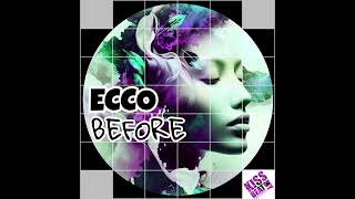 Ecco - Before (Original Mix) Resimi