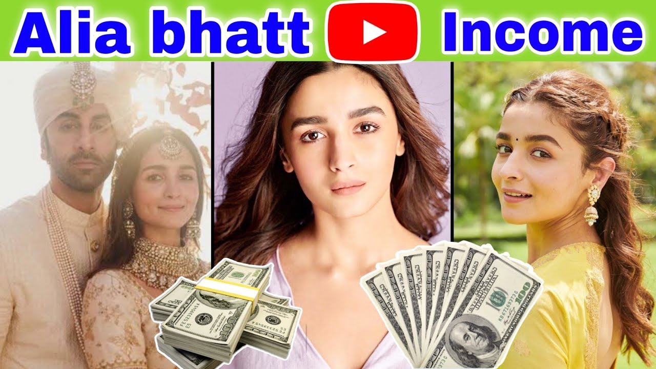 alia bhatt estimated youtube income (monthly income)💰💵 how much 