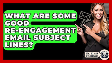 What Are Some Good Re-engagement Email Subject Lines? - TheEmailToolbox.com
