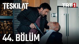 Teşkilat 44. Bölüm