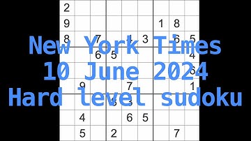 Sudoku solution – New York Times 10 June 2024 Hard level