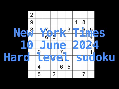 Sudoku solution – New York Times 10 June 2024 Hard level