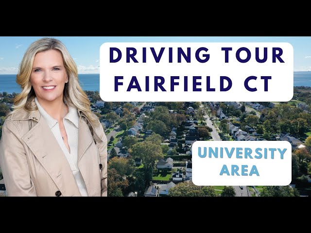 Driving Tour Fairfield CT of the University Area | Moving to Fairfield CT | Living in Fairfield CT