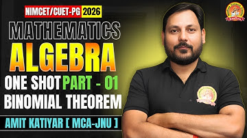 BINOMIAL THEOREM  | P - 01 | ONE SHOT | NIMCET/CUET-PG 2026 | IMPORTANT CONCEPT #nimcet #cuetpg