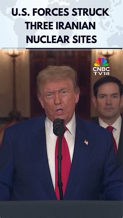 US Attacks Iran: Trump Says U.S. Forces Struck Three Iranian Nuclear Sites | Israel Iran War | N18G