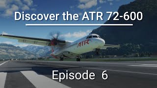 Aircraft Discovery Series 2 | ATR 72-600 | Episode 6: Cruise, Descent, Approach
