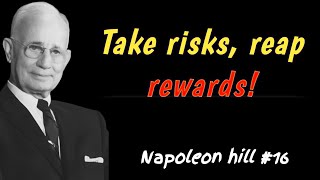 Famous Take risks, reap rewards! / Napoleon hill / Ep:16 Net Worth