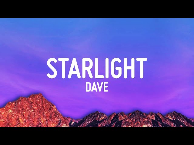 Starlight ~ Dave  (Lyrics) class=