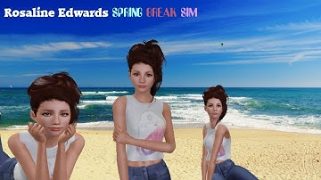 Create A Sim Rosaline Edwards "SPRING BREAK SIM"