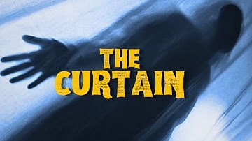The Curtain | Short Horror Film