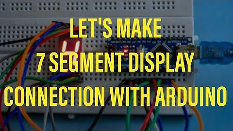 HOW TO MAKE SEVEN SEGMENT DISPLAY USING ARDUINO NANO UP COUNT || DIY PROJECT