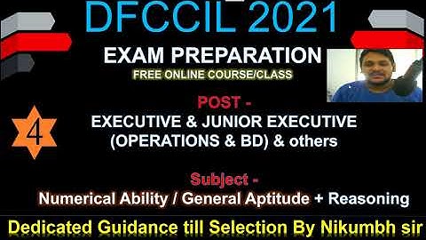 DFCCIL EXAM PREPARATION | EXCUTIVE (OPERATIONS AND BD) | NUMERICAL ABILITY | PART 4