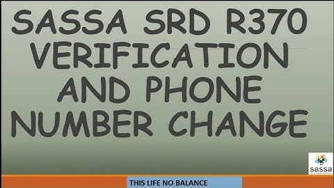 SASSA SRD ID Verification and Phone Number Change Updates