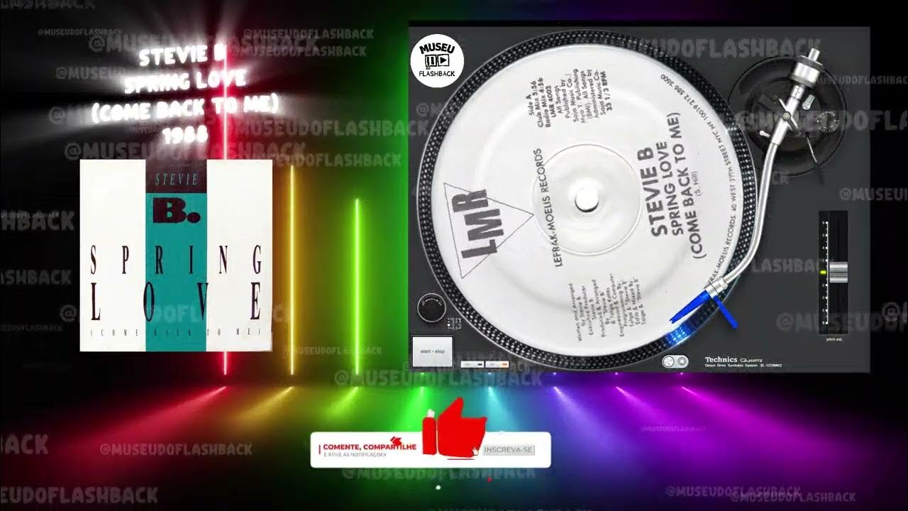 STEVIE B - SPRING LOVE (COME BACK TO ME) STEVIE B - SPRING LOVE (COME BACK TO ME)