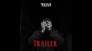 NAYAN - TRAILER | Produced by  @WonderlustBeats   |  MUSIC VIDEO | 2024 |