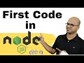 First Code in Node JS in Hindi