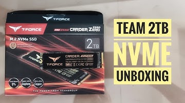 Team T-Force Cardea Z330 2TB m.2 NVMe SSD Unboxing