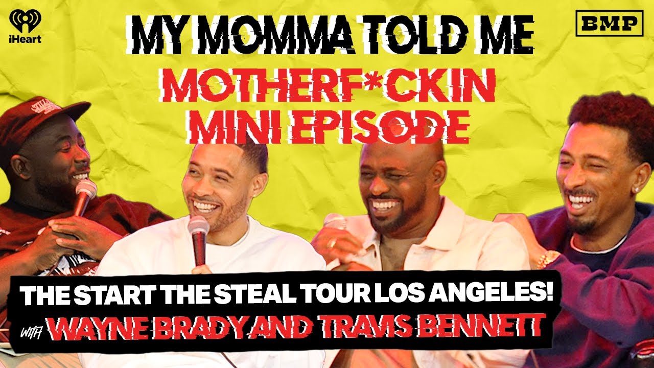 THE START THE STEAL TOUR: LOS ANGELES! (Wayne Brady & Travis Bennett) | MY MOMMA TOLD ME
