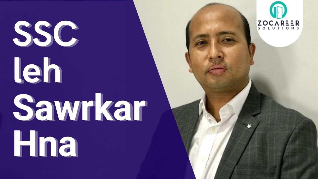 SSC leh Sorkar hna Exam tum tan