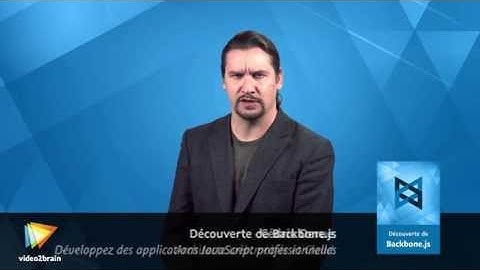 Découverte de Backbone.js : trailer | video2brain.com