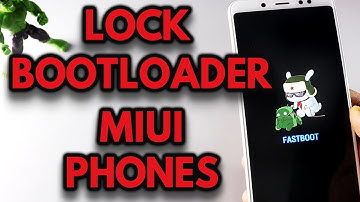 LOCK BOOTLOADER on ANY XIAOMI MIUI PHONE