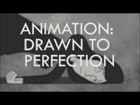 ANIMATION: DRAWN TO PERFECTION Official Teaser