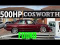 500 bhp Cosworth found in garage and Dans Cossie broke again!!!