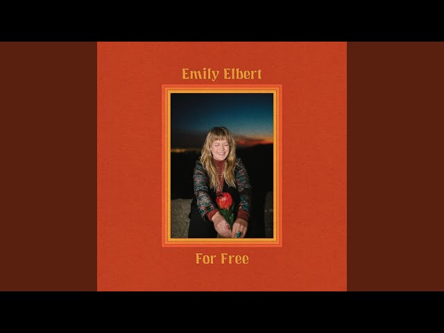 Emily Elbert - For Free