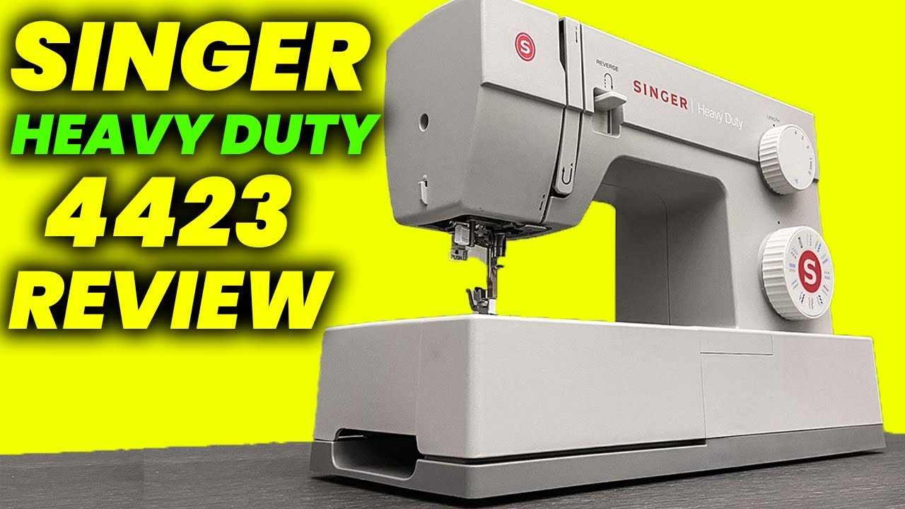 Singer Heavy Duty 4423 review 2024: Workhorse Sewing Machine That ...