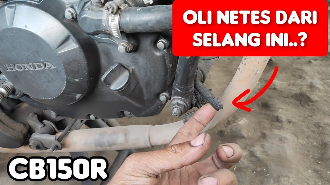 Cara mengatasi oli netes dari selang pembuangan waterpump cb150r