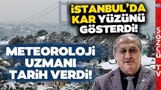 Meteoroloji Uzmanı İstanbul'a Kar Yağışı İçin Tarih Verdi! Dondurucu Soğuklar Geliyor