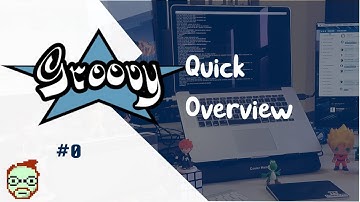 Groovy - 00  - Quick Overview | Omar Bautista