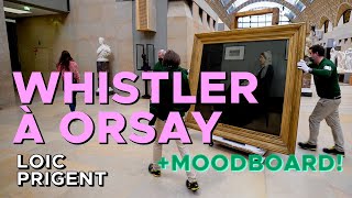 MUSEE D’ORSAY: ON ACCROCHE LES CHEFS D’OEUVRES DE WHISTLER! + METGALA MOODBOARD! Par Loic Prigent