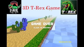 Code a 3D T-Rex Game | Coding for kids | Hour of code | 3D T-Rex Step 6 to 10 | Dinosaur Game