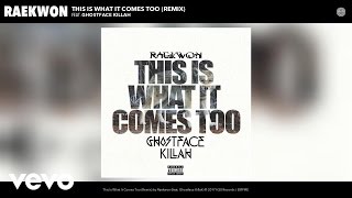 Raekwon - This Is What It Comes Too (Remix) (Audio) ft. Ghostface Killah