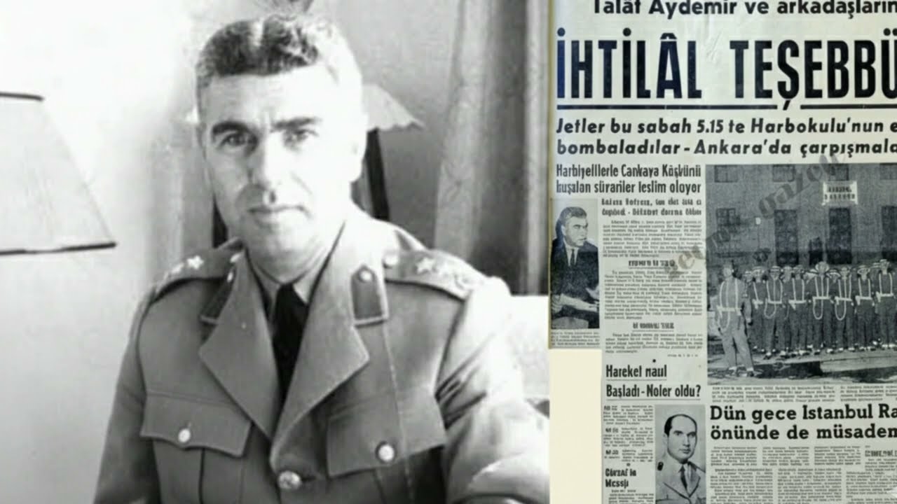 Türkiye Cumhuriyeti'nin İlk Başarısız Darbe Girişimi: Talat AYDEMİR