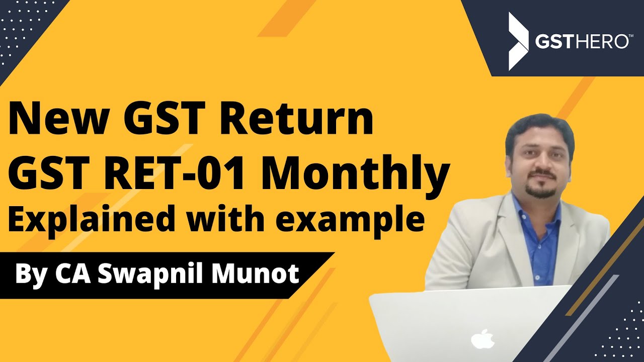 GST RET 1 Monthly Explained New GST Return Format YouTube gst-ret-1-monthly-explained-new-gst-return-format-youtube