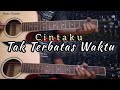 CINTAKU TAK TERBATAS WAKTU - ANIE CARERA | Gitar Cover ( Instrumen ) Chord Gitar