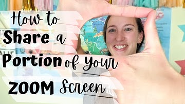 How To Share a Portion of Your ZOOM Screen for Outschool Teachers