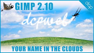 GIMP 2.10 Text Tutorial - Your Name In The Clouds
